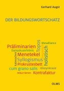 Der Bildungswortschatz - Gerhard Augst