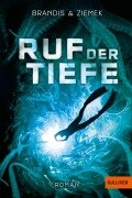 Cover-Bild zum Titel 'Ruf der Tiefe' von 'Katja Brandis, Hans-Peter Ziemek'