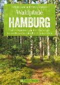 Waldpfade Hamburg - Stefanie Sohr, Volko Lienhardt