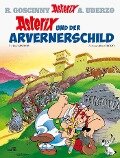 Asterix 11. Asterix und der Arvernerschild - Rene Goscinny