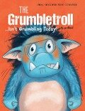 The Grumbletroll . . . Isn't Grumbling Today! - Aprilkind, Barbara van den Speulhof