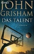 Cover-Bild zum Titel 'Das Talent' von 'John Grisham'