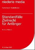 Standardfälle Zivilrecht für Anfänger - Jan Niederle, Christine Merten