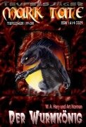 Cover-Bild zum Titel 'TEUFELSJÄGER 199-200: "Der Wurmkönig"' von 'W. A. Hary, Art Norman'