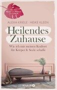 Cover-Bild zum Titel 'Heilendes Zuhause' von 'Alexa Kriele, Heike Kleen'