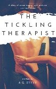 The Tickling Therapist - A. G. Steve