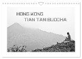Hongkong - Tian Tan Buddha (Wandkalender 2024 DIN A4 quer), CALVENDO Monatskalender - Luxscriptura By Wolfgang Schömig