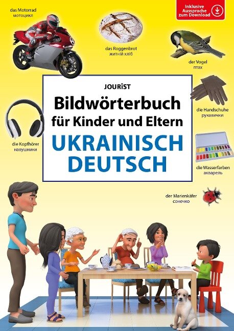Bildwörterbuch für Kinder und Eltern Ukrainisch-Deutsch - 