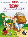 Asterix 32. Asterix plaudert aus der Schule - Rene Goscinny, Albert Uderzo