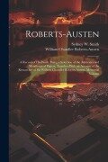 Cover-Bild zum Titel 'Roberts-Austen' von 'William Chandler Roberts-Austen, Sydney W Smith'