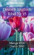 Deutsch Englisch Bibel Nr.15 - Truthbetold Ministry