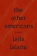 The Other Americans - Laila Lalami