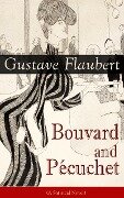 Bouvard and Pécuchet (A Satirical Novel) - Gustave Flaubert
