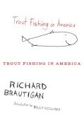 Cover-Bild zum Titel 'Trout Fishing in America' von 'Richard Brautigan'