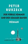 Der vorige Sommer und der Sommer davor - Peter Kurzeck