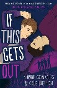 If This Gets Out - Sophie Gonzales, Cale Dietrich