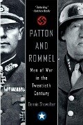 Patton and Rommel - Dennis Showalter