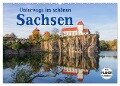 Unterwegs im schönen Sachsen (Wandkalender 2024 DIN A2 quer), CALVENDO Monatskalender - LianeM LianeM
