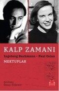 Kalp Zamani - Ingeborg Bachmann, Paul Celan