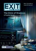 Exit: The Book - The Clinic of Shadows - Anna Maybach, Inka Brand, Markus Brand