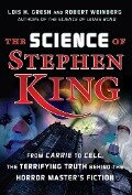 The Science of Stephen King - Lois H Gresh