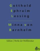Cover-Bild zum Titel 'Minna von Barnhelm' von 'Gotthold Ephraim Lessing'