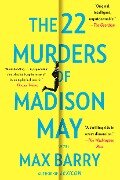 Cover-Bild zum Titel 'The 22 Murders of Madison May' von 'Max Barry'