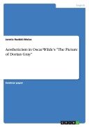 Aestheticism in Oscar Wilde's "The Picture of Dorian Gray" - Jannis Rudzki-Weise