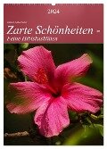 Zarte Schönheiten - Feine Hibiskusblüten (Wandkalender 2024 DIN A2 hoch), CALVENDO Monatskalender - Bianca Schumann