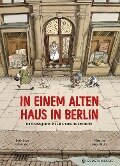 Cover-Bild zum Titel 'In einem alten Haus in Berlin' von 'Kathrin Wolf'