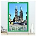 Freie Hansestadt BREMEN (hochwertiger Premium Wandkalender 2025 DIN A2 hoch), Kunstdruck in Hochglanz - Günther Klünder