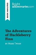The Adventures of Huckleberry Finn by Mark Twain (Book Analysis) - Bright Summaries