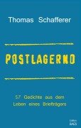 Cover-Bild zum Titel 'Postlagernd' von 'Thomas Schafferer'