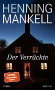Der Verrückte - Henning Mankell