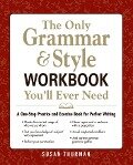 Cover-Bild zum Titel 'The Only Grammar & Style Workbook You'll Ever Need' von 'Susan Thurman'
