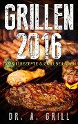 Grillen 2016 - A. Grill
