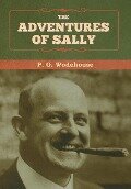 Cover-Bild zum Titel 'The Adventures of Sally' von 'P. G. Wodehouse'