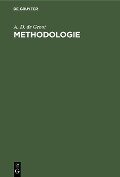 Methodologie - A. D. de Groot