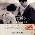 Eve of a Hundred Midnights: The Star-Crossed Love Story of Two WWII Correspondents and Their Epic Escape Across the Pacific - Bill Lascher
