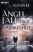 Cover-Bild zum Titel 'Angelfall - Tage der Dunkelheit' von 'Susan Ee'