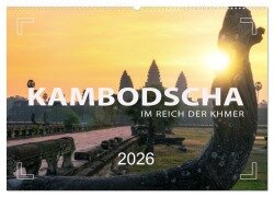 Cover-Bild zum Titel 'KAMBODSCHA - Im Reich der Khmer (Wandkalender 2026 DIN A2 quer), CALVENDO Monatskalender' von 'Mario Weigt'