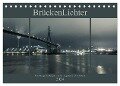 BrückenLichter (Tischkalender 2024 DIN A5 quer), CALVENDO Monatskalender - Jürgen Muß