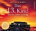 Das 13. Kind aus St. Peter-Ording: Der dritte Fall für Torge Trulsen und Charlotte Wiesinger - Stefanie Schreiber