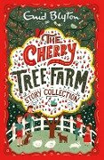 The Cherry Tree Farm Story Collection - Enid Blyton