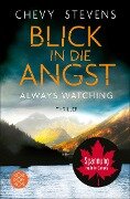 Cover-Bild zum Titel 'Blick in die Angst' von 'Chevy Stevens'