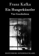 Cover-Bild zum Titel 'Ein Hungerkünstler' von 'Franz Kafka'