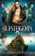 Cover-Bild zum Titel 'Aufsteigerin' von 'A. L. Knorr, Martha Carr, Michael Anderle'