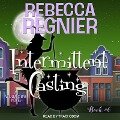 Intermittent Casting: A Widow's Bay Novel - Rebecca Regnier