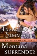 Montana Surrender (Daring Western Hearts Series, Book 1) - Trana Mae Simmons