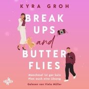 Cover-Bild zum Titel 'Breakups and Butterflies' von 'Kyra Groh'